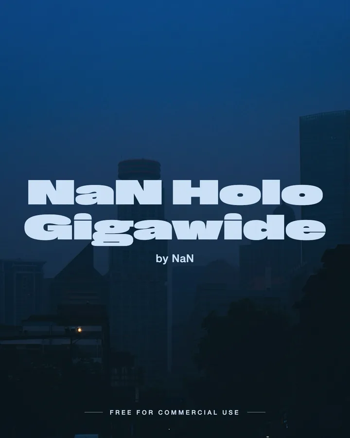 NaN Holo Gigawide font by NaN