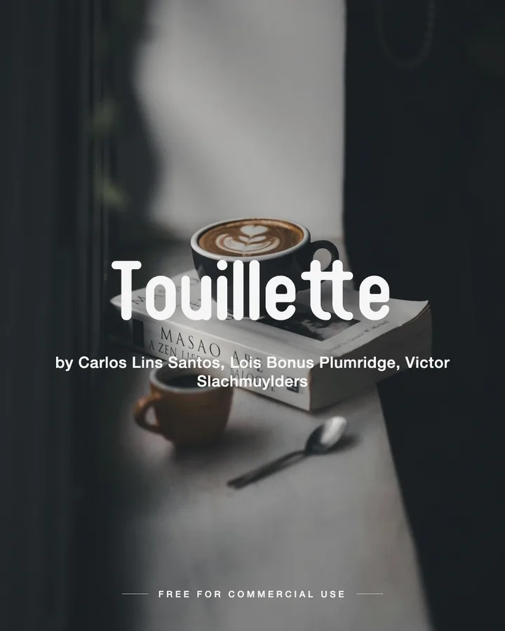 Touillette font by Carlos Lins Santos, Lois Bonus Plumridge, Victor Slachmuylders
